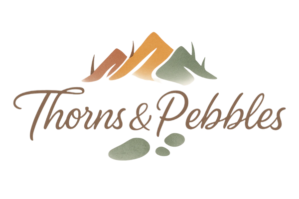 THORNS AND PEBBLES